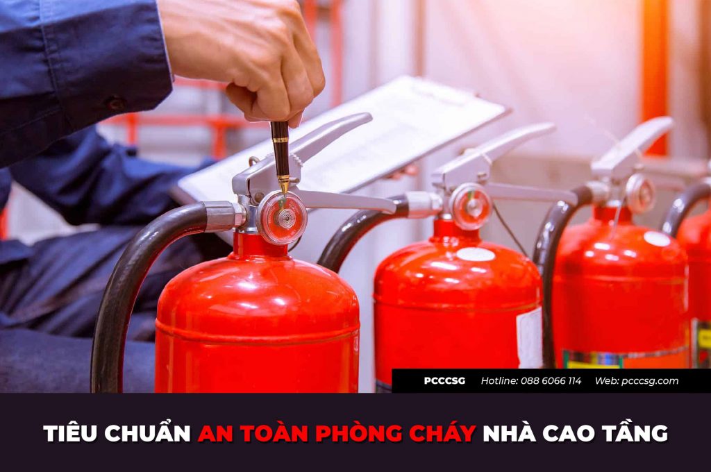 Tiêu chuẩn an toàn phòng cháy cho nhà cao tầng | PCCCSG